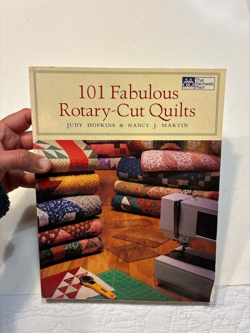 101 Fabulous Rotary Cut Quilts Pattern Book by Judy Hopkins & Nancy J. Martin So